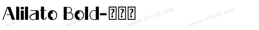 Alilato Bold字体转换